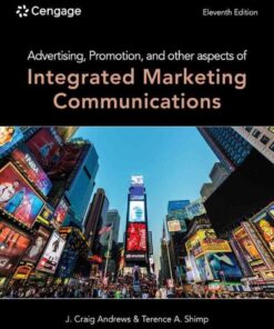 Advertising, Promotion, and other aspects of Integrated Marketing Communications, 11th Edition eBook