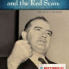 McCarthyism and the Red Scare: A Reference Guide eBook
