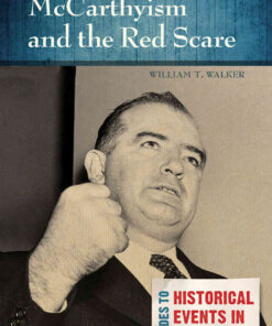 McCarthyism and the Red Scare: A Reference Guide eBook