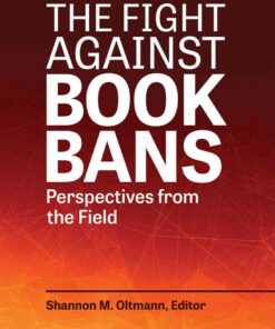 The Fight against Book Bans: Perspectives from the Field eBook