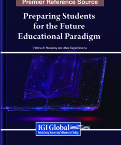 Preparing Students for the Future Educational Paradigm eBook