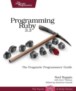 Programming Ruby 3.3: The Pragmatic Programmers' Guide, 5th Edition eBook