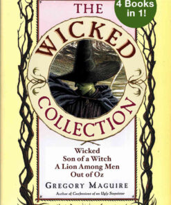 The Wicked Years Complete Collection: Wicked, Son of a Witch, A Lion Among Men, and Out of Oz eBook