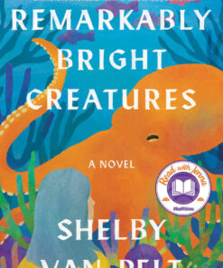 Remarkably Bright Creatures: A Read with Jenna Pick, 1st Edition eBook
