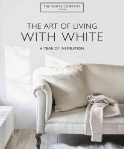 The Art of Living with White: A Year of Inspiration eBook