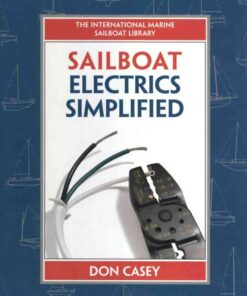 Sailboat Electrical Systems: Improvement, Wiring, and Repair eBook