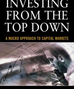 Investing From the Top Down: A Macro Approach to Capital Markets, 1st Edition eBook