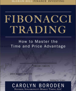 Fibonacci Trading: How to Master the Time and Price Advantage eBook