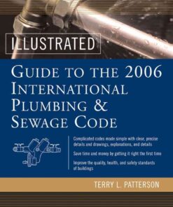 Illustrated Guide to the 2006 International Plumbing and Sewage Codes, 1st Edition eBook