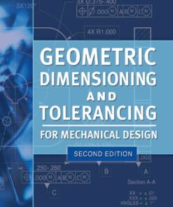 Geometric Dimensioning and Tolerancing for Mechanical Design 2/E, 2nd Edition eBook