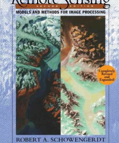 Remote Sensing: Models and Methods for Image Processing, 2nd Edition eBook