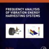 Frequency Analysis of Vibration Energy Harvesting Systems eBook