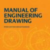 Manual of Engineering Drawing: British and International Standards, 5th Edition eBook