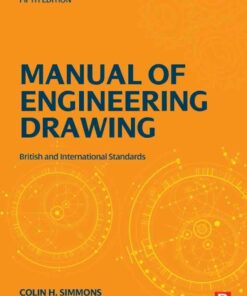 Manual of Engineering Drawing: British and International Standards, 5th Edition eBook