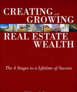 Creating and Growing Real Estate Wealth: The 4 Stages to a Lifetime of Success eBook