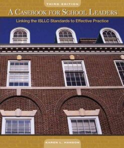 A Casebook for School Leaders: Linking the ISLLC Standards to Effective Practice, 3rd Edition eBook