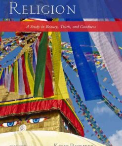 Religion: A Study in Beauty, Truth, and Goodness eBook