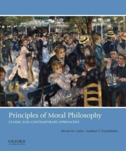 Principles of Moral Philosophy: Classic and Contemporary Approaches, 1st Edition eBook