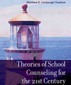 Theories of School Counseling for the 21st Century, 1st Edition eBook