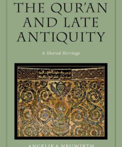 The Qur'an and Late Antiquity: A Shared Heritage eBook