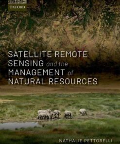 Satellite Remote Sensing and the Management of Natural Resources eBook