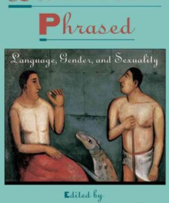 Queerly Phrased: Language, Gender, and Sexuality eBook
