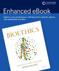 Bioethics: Principles, Issues, and Cases, 5th Edition eBook