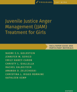 Juvenile Justice Anger Management (JJAM) Treatment for Girls: Facilitator Guide and Participant Materials eBook