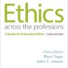 Ethics Across the Professions: A Reader for Professional Ethics, 3rd Edition eBook