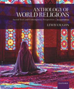 Anthology of World Religions: Sacred Texts and Contemporary Perspectives, 2nd Edition eBook
