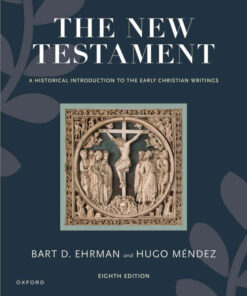 The New Testament: A Historical Introduction to the Early Christian Writings, 8th Edition eBook
