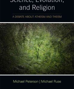 Science, Evolution, and Religion: A Debate about Atheism and Theism eBook