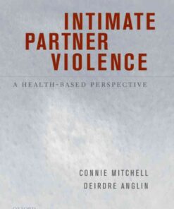 Intimate Partner Violence: A Health-Based Perspective, 1st Edition eBook