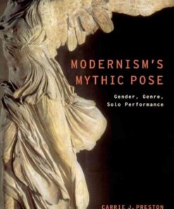 Modernism's Mythic Pose: Gender, Genre, Solo Performance eBook
