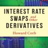 Interest Rate Swaps and Other Derivatives eBook