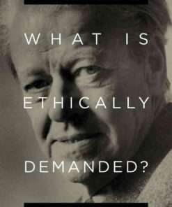 What Is Ethically Demanded?: K. E. Løgstrup's Philosophy of Moral Life eBook