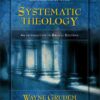 Systematic Theology: An Introduction to Biblical Doctrine eBook