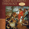 An Old Testament Theology: An Exegetical, Canonical, and Thematic Approach eBook