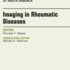 Imaging in Rheumatic Diseases, An Issue of Rheumatic Disease Clinics of North America eBook