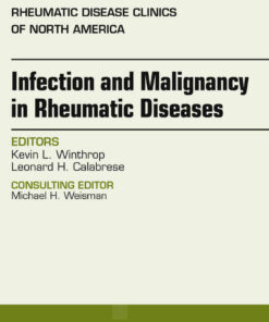 Infection and Malignancy in Rheumatic Diseases, An Issue of Rheumatic Disease Clinics of North America eBook