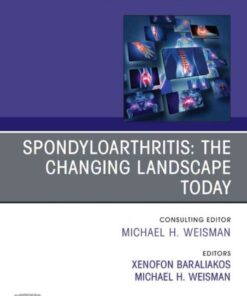 Spondyloarthritis: The Changing Landscape Today, An Issue of Rheumatic Disease Clinics of North America, 1st Edition eBook