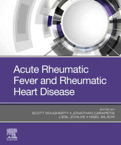 Acute Rheumatic Fever and Rheumatic Heart Disease, 1st Edition eBook