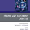 Cancer and Rheumatic Diseases, An Issue of Rheumatic Disease Clinics of North America, 1st Edition eBook