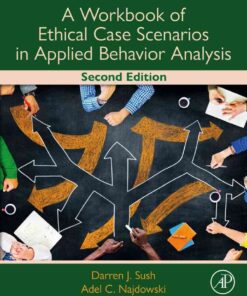 A Workbook of Ethical Case Scenarios in Applied Behavior Analysis, 2nd Edition eBook