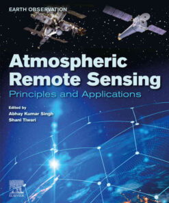 Atmospheric Remote Sensing: Principles and Applications, 1st Edition eBook
