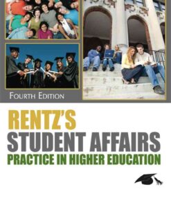 Rentz's Student Affairs Practice In Higher Educations, 4th Edition eBook