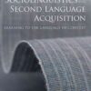 Sociolinguistics and Second Language Acquisition eBook