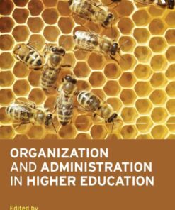 Organization and Administration in Higher Education eBook