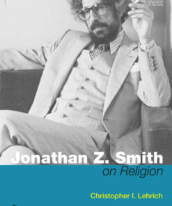 Jonathan Z. Smith on Religion, 1st Edition eBook