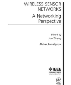 Wireless Sensor Networks: A Networking Perspective, 1st Edition eBook